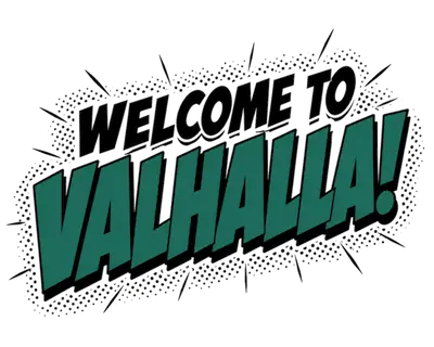 Welcome to Valhalla!